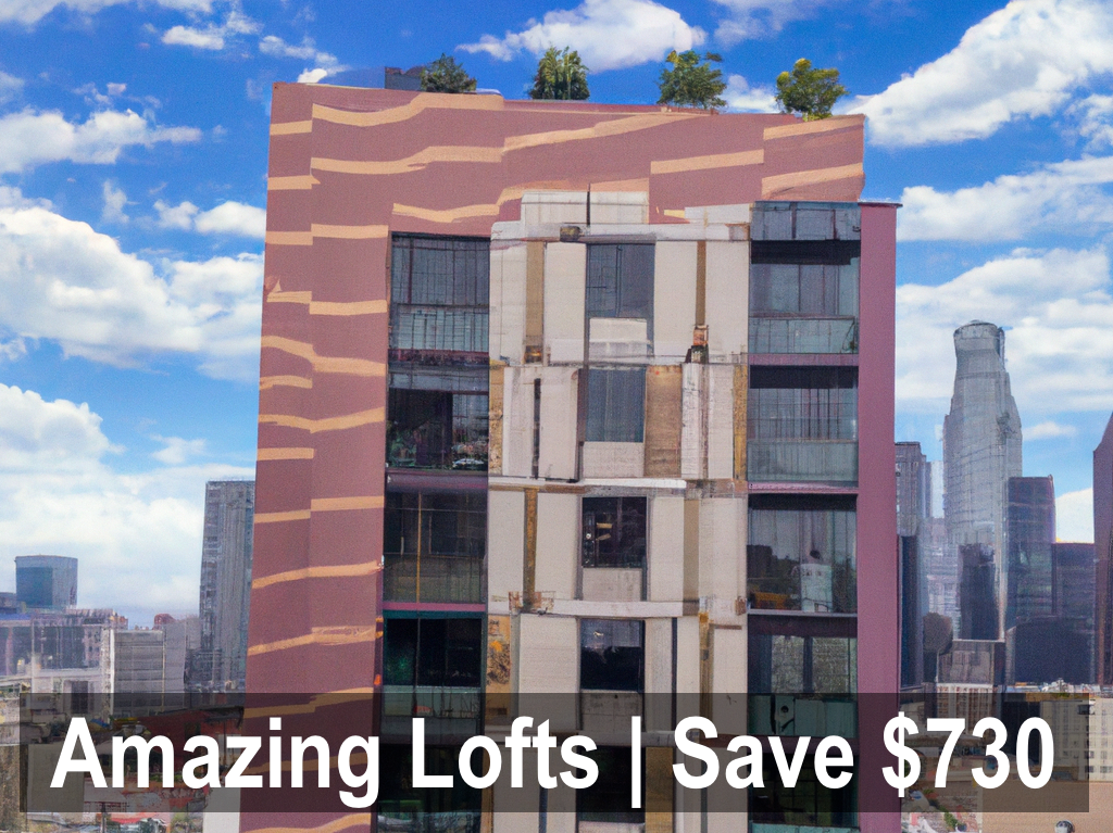 Amazing Lofts For Lease in Los Angeles Save 730 for a Limited Time